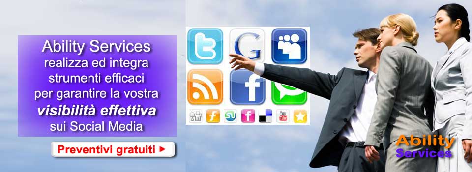 Ability Services vi offre professionisti qualificati nel Social Media Marketing